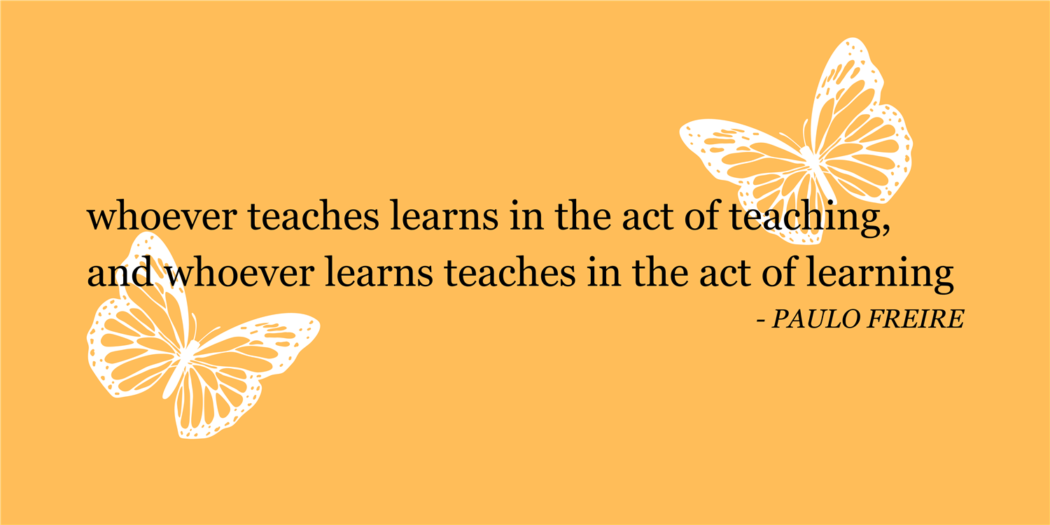 Paulo Freire Quote